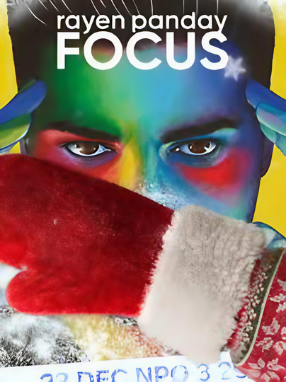 Rayen Panday: Focus Poster