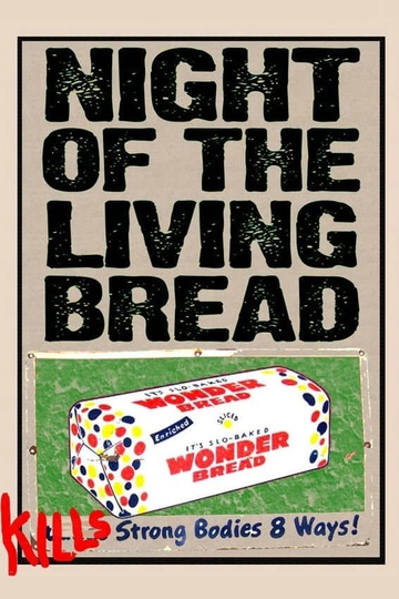 Night of the Living Bread Poster