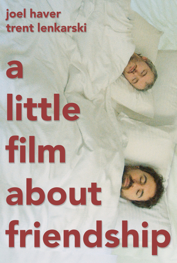 A Little Film About Friendship Poster