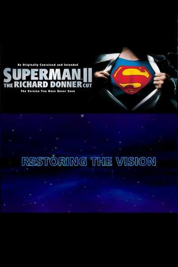 Superman II: Restoring the Vision