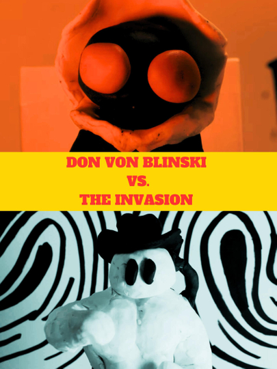 Don Von Blinski vs. the Invasion Poster