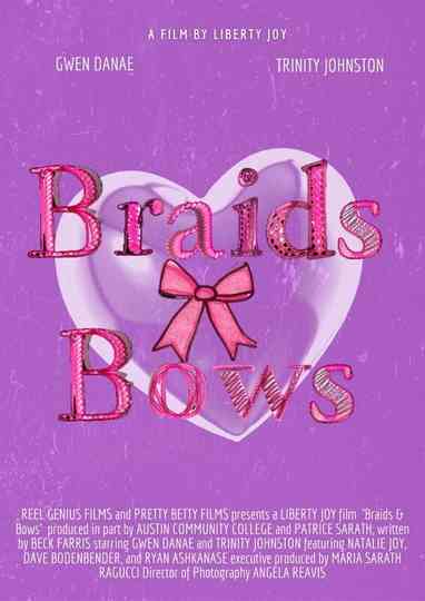 Braids and Bows