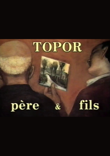 Topor, Père et Fils