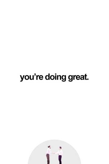 you're doing great.