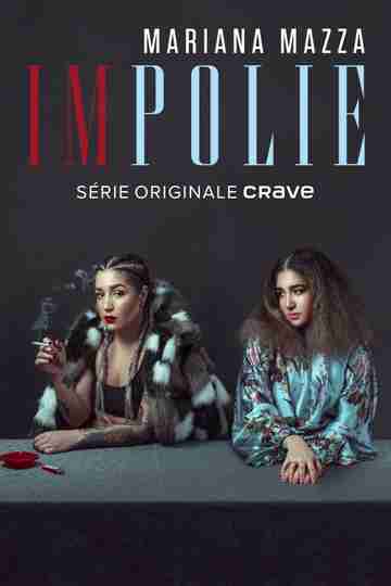 Mariana Mazza : impolie Poster
