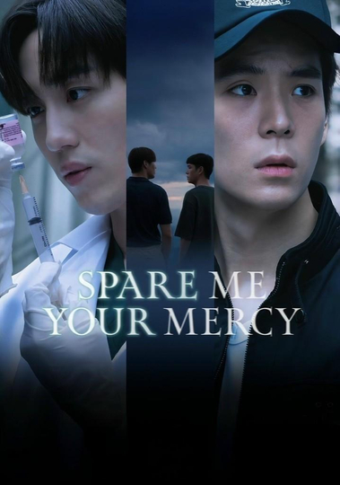 Spare Me Your Mercy Poster