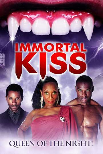 Immortal Kiss Queen of the Night Poster