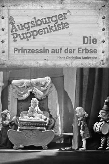 Augsburger Puppenkiste - Die Prinzessin auf der Erbse