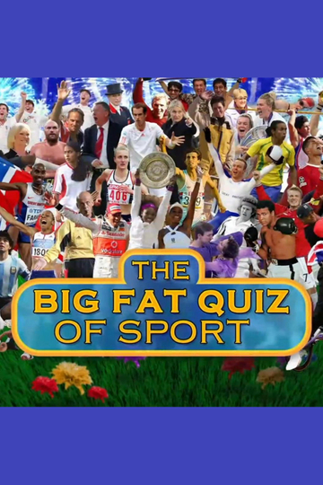 The Big Fat Quiz Of Sport