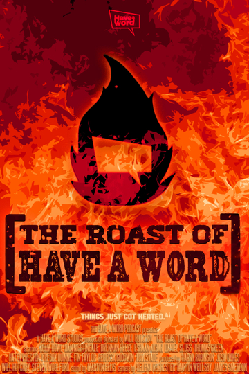 The Roast of Have A Word Poster