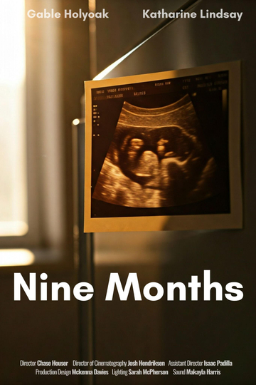 Nine Months