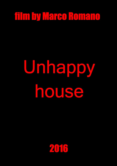 Unhappy House