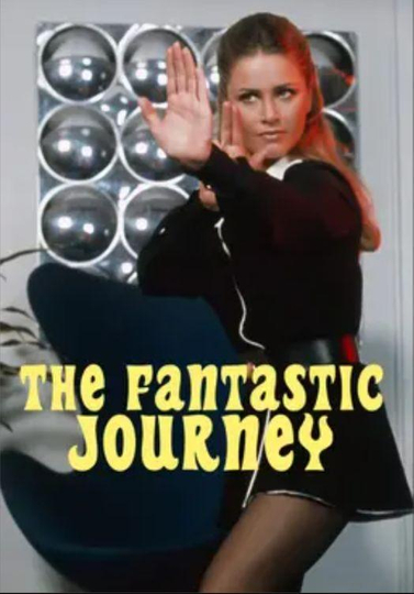 The Fantastic Journey Poster