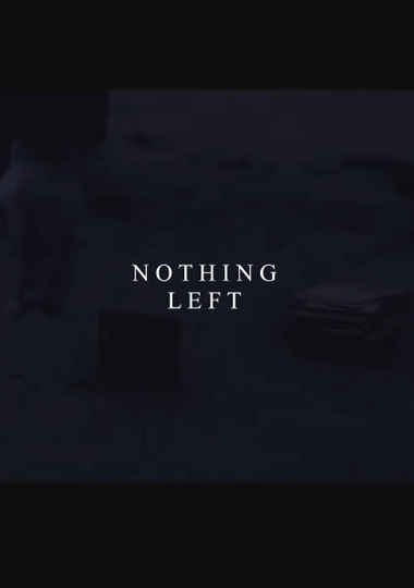 Las Nevadas IV: Nothing Left