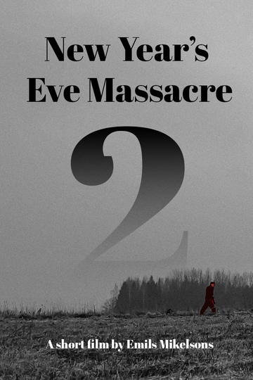 New Year's Eve Massacre 2 Poster