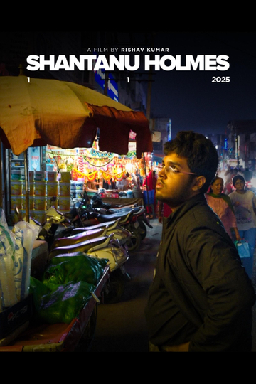 Shantanu Holmes Poster