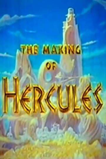 The Making of Hercules