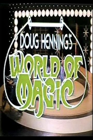 Doug Henning's World of Magic