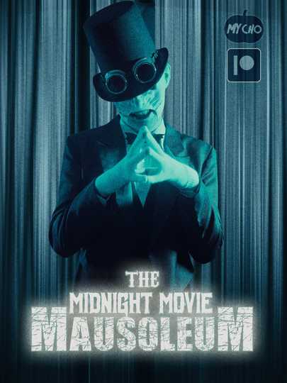 The Midnight Movie Mausoleum