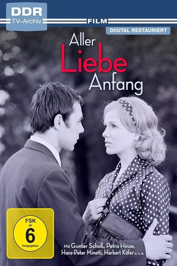 Aller Liebe Anfang