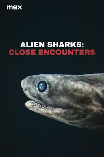 Alien Sharks: Close Encounters