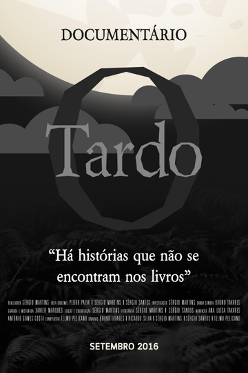 O Tardo