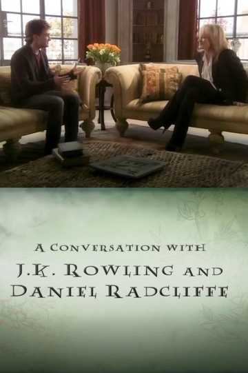 A Conversation With JK Rowling and Daniel Radcliffe