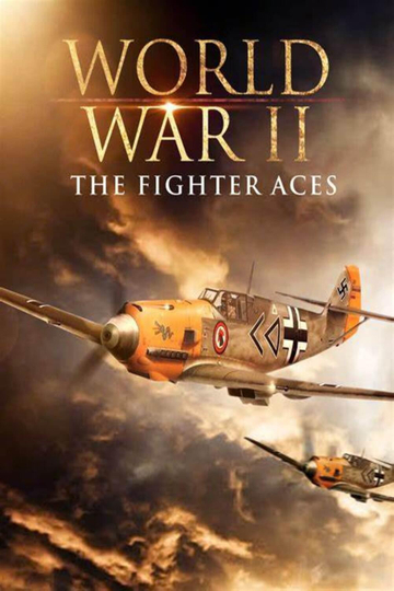 World War II: The Fighter Aces