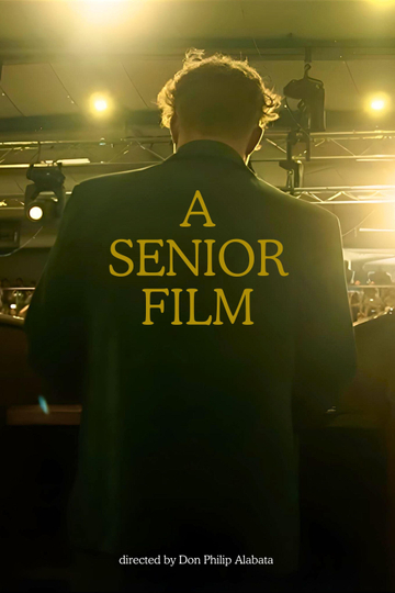 A Senior Film Poster