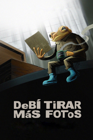 DeBÍ TiRAR MáS FOToS Poster