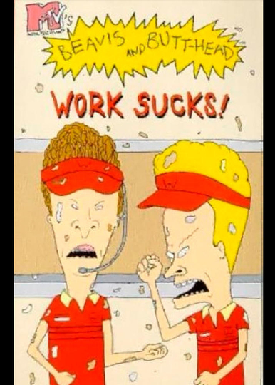 Beavis And Butt-Head: Work Sucks