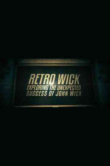 Retro Wick: Exploring the Unexpected Success of 'John Wick' poster
