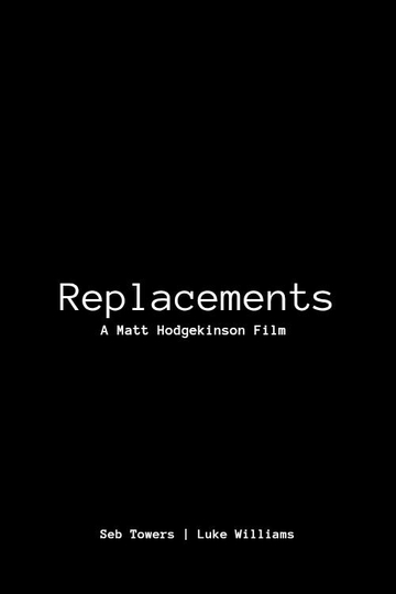 Replacements