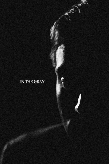 In the Gray