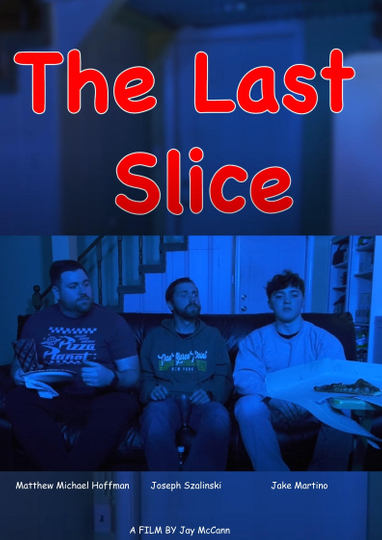 The Last Slice Poster