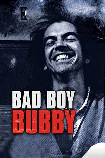 Bad Boy Bubby Poster