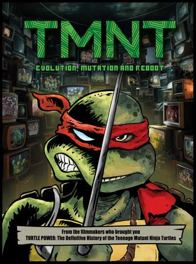 TMNT: Evolution, Mutation, and Reboot