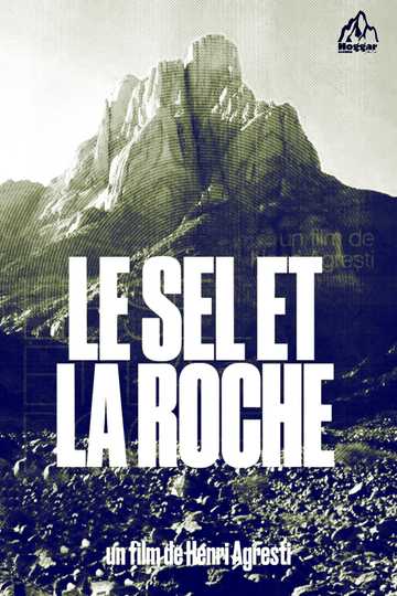 Le Sel Et La Roche Poster