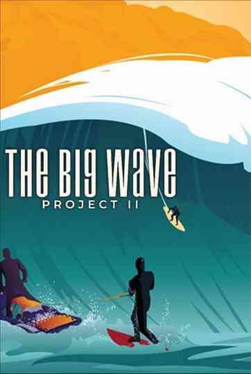 The Big Wave Project II poster