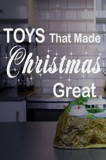 Toys That Made Christmas Great