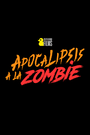 Apocalipsis a la Zombie Poster