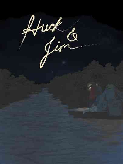 Huck & Jim