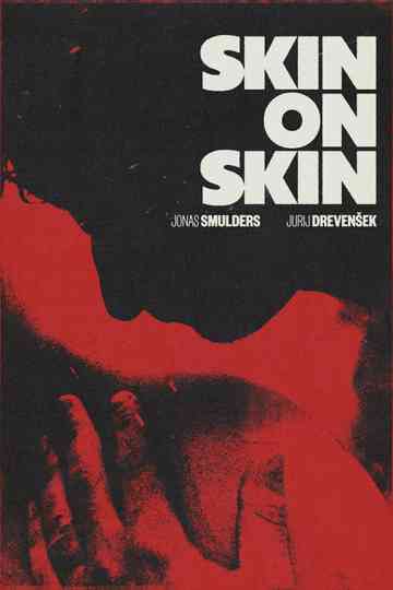 Skin on Skin