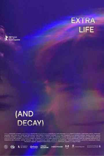Extra Life (and Decay) Poster