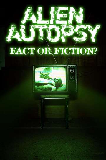 Alien Autopsy: Fact or Fiction? Poster