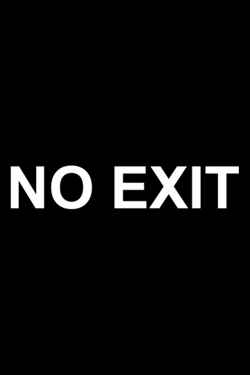 No Exit