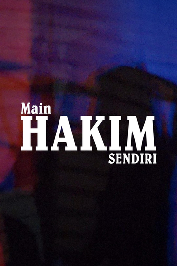 Main Hakim Sendiri Poster