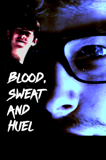 Blood, Sweat and Huel