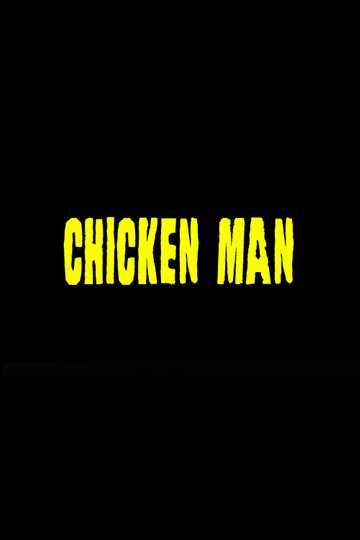 Chicken Man Poster