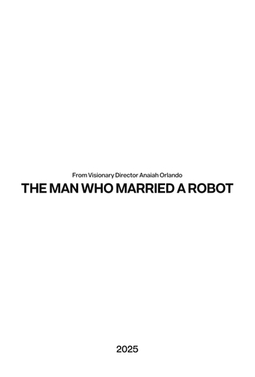 The Man Who Married A Robot